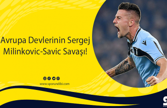Avrupa Devlerinin Sergej Milinkovic-Savic Savaşı!
