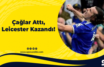Çağlar Attı, Leicester Kazandı!