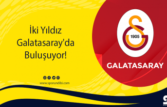 İki Yıldız Galatasaray'da Buluşuyor!
