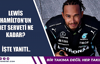 Lewis Hamilton'ın net serveti ne kadar?