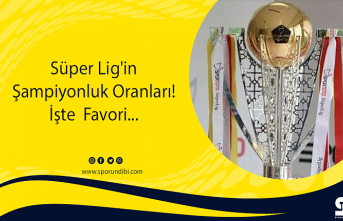 Süper Lig'in Şampiyonluk Oranları! İşte...