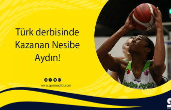 Türk derbisinde Kazanan Nesibe Aydın!