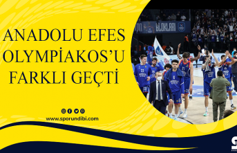 Anadolu Efes Olympiakos'u farklı geçti