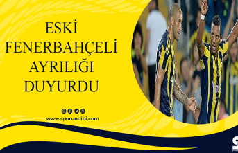 Eski Fenerbahçeli ayrılığı duyurdu