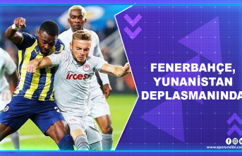 Fenerbahçe, Yunanistan deplasmanında