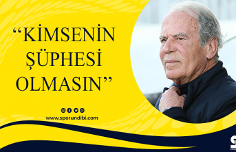 ''Kimsenin şüphesi olmasın''