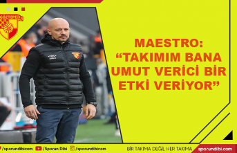 Maestro: ''Takımım bana umut verici bir...