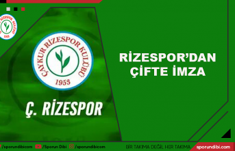 Rİzespor'dan çifte imza