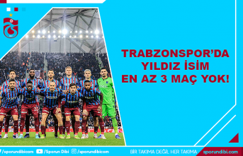 Trabzonspor'da yıldız isim en az 3 maç yok!