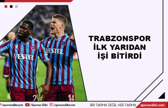 Trabzonspor ilk yarıdan işi bitirdi