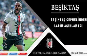 Beşiktaş cephesinden Larin açıklaması!