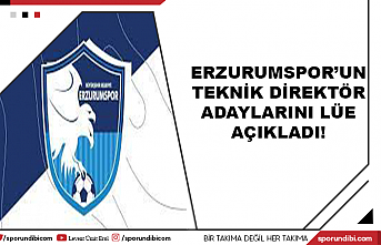 Erzurumspor'un teknik direktör adaylarını...