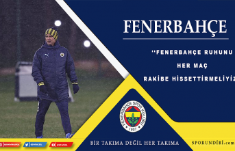 İsmail Kartal: ''Fenerbahçe ruhunu her maç rakibe hissettirmeliyiz''