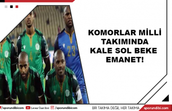 Komorlar Milli Takımında kale sol beke emanet!