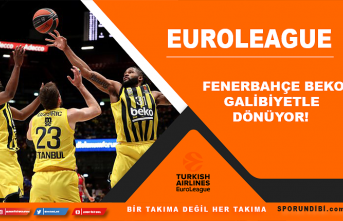 Fenerbahçe Beko galibiyetle dönüyor!