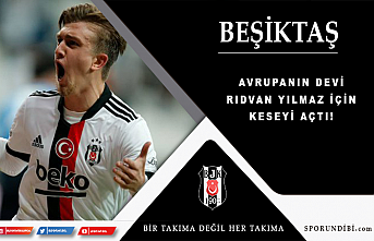 Avrupanın devi Rıdvan Yılmaz için keseyi açtı!