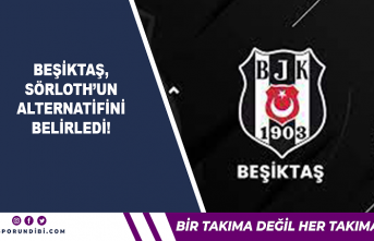 Beşiktaş, Sörloth'un alternatifini belirledi!
