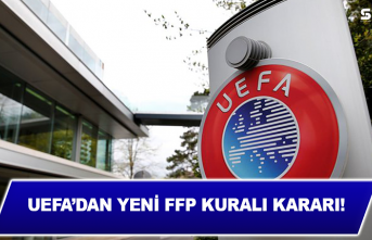 UEFA'dan yeni FFP kuralı kararı!
