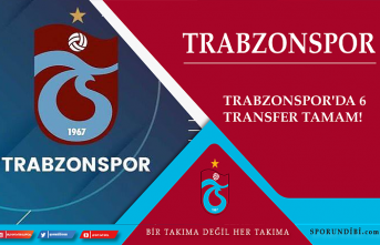 Trabzonspor'da 6 transfer tamam!