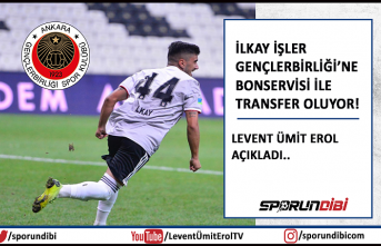 İlkay İşler Gençlerbirliği'ne bonservisi...
