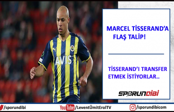 Marcel Tisserand'a flaş talip!